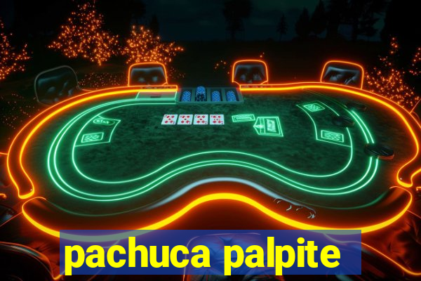 pachuca palpite